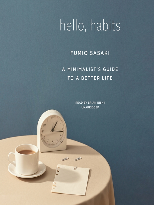 Title details for Hello, Habits by Fumio Sasaki - Wait list